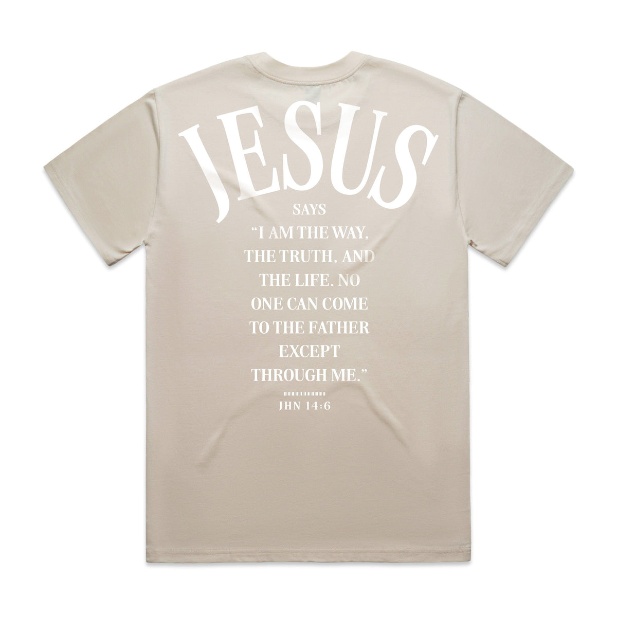 JESUS SAYS&lt;br&gt;Premium Cotton Tee - Sand